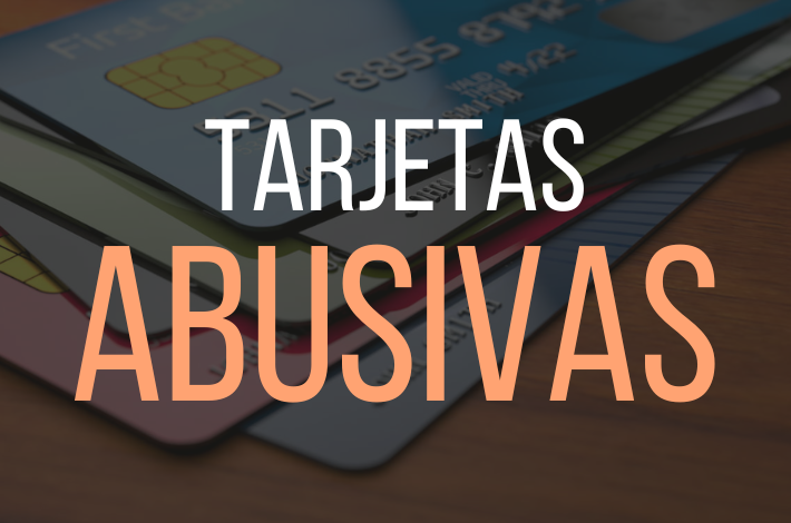 Tarjetas abusivas: reclama tu tarjeta revolving